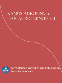 Image of ebook Kamus Agrobisnis dan Agroteknologi