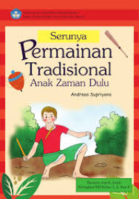 Image of ebook SERUNYA PERMAINAN TRADISIONAL ANAK ZAMAN DULU