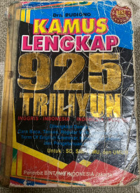Image of Kamus Lengkap 925 Triliyun: Inggris-Indonesia Indonesia-Inggris