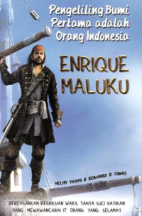 Image of Pengeliling bumi pertama adalah orang indonesia : ENRIQUE MALUKU