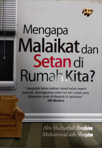 Image of mengapa malaikat dan setan di rumah kita ?