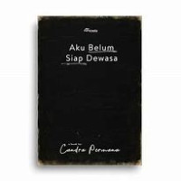 Aku Belum Dewasa