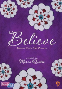 Believe: Karena Cinta Aku Percaya