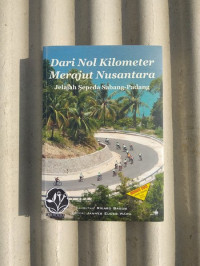 Dari Nol Kilometer Merajut Nusantara