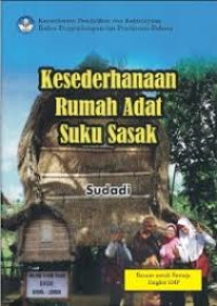 ebook KESEDERHAAN RUMAH ADAT SUKU SASAK