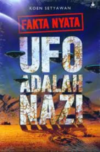 Fakta Nyata : Ufo adalah Nazi