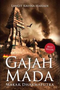 Gajah Mada : makar dharmaputra