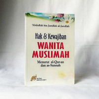 Hak dan Kewajiban Wanita Muslimah