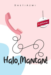 Halo, Mantan