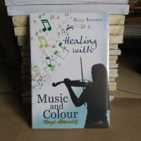 Image of Healing with Music and Color; Terapi Alternatif