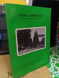 Istana Tampaksiring: Istana Kepresidenan di Tampaksiring