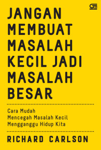 Image of Jangan membuat masalah kecil jadi  masalah besar