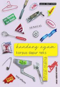 Kandang Ayam : korpus dapur teks