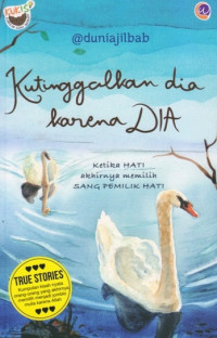 Image of Kutinggalkan dia karena Dia