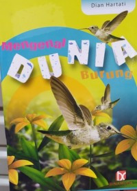 Mengenal Dunia Burung