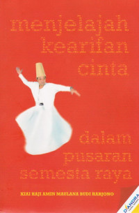 Image of Menjelajah Kearifan Cinta Dalam Pusaran Semesta Raya