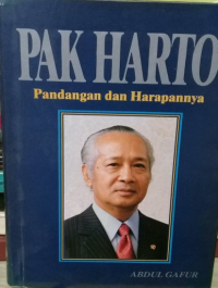 Pak Harto: Pandangan dan Harapannya