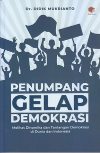 Penumpang Gelap Demokrasi