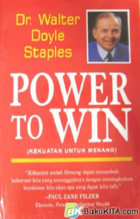 Image of Power To Win : Kekuatan untuk Menang