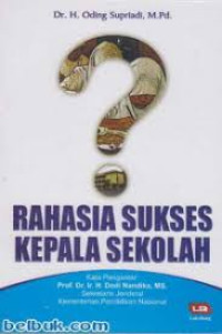 Rahasia Sukses Kepala Sekolah