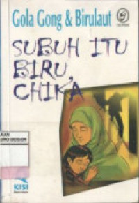 Subuh Itu Biru Chika