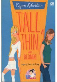 Tall, Thin, and Blonde