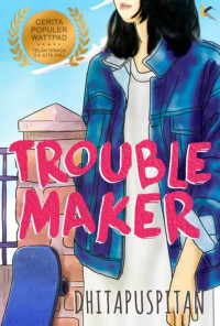 Trouble Maker